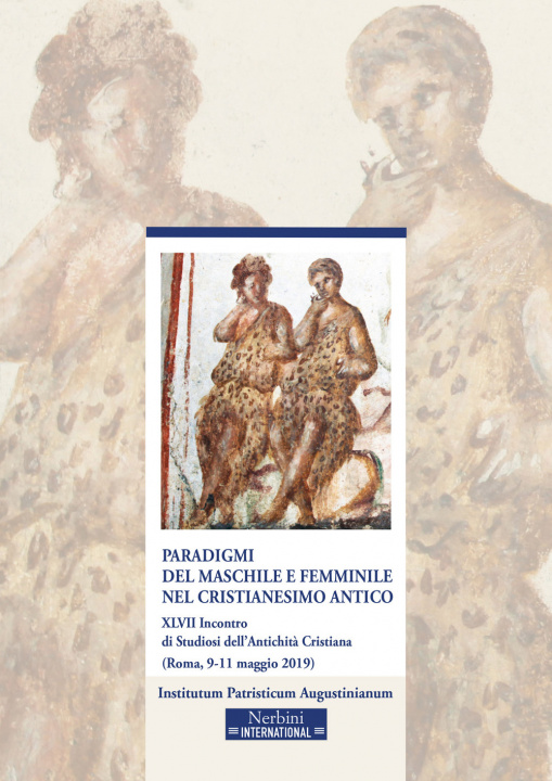 Carte Paradigmi del maschile e femminile nel cristianesimo antico 