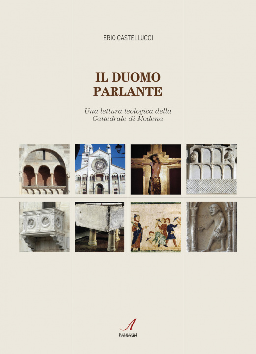 Kniha duomo parlante. Una lettura teologica della Cattedrale di Modena Erio Castellucci