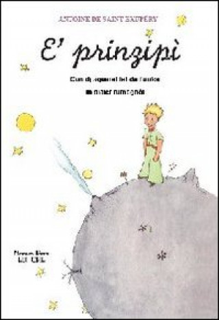 Kniha Prinzipì (Il piccolo principe in romagnolo) (E') Antoine de Saint-Exupéry