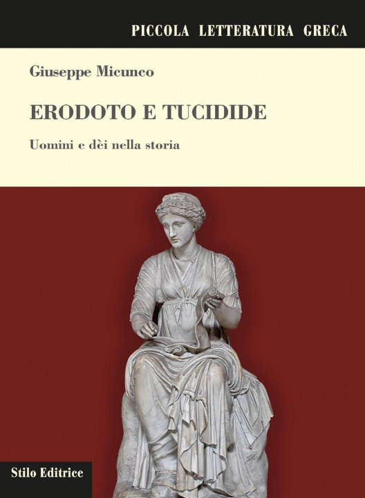 Kniha Erodoto e Tucidide. Uomini e dèi nella storia Giuseppe Micunco