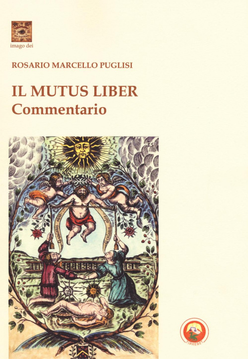 Kniha mutus liber. Commentario Rosario Marcello Puglisi