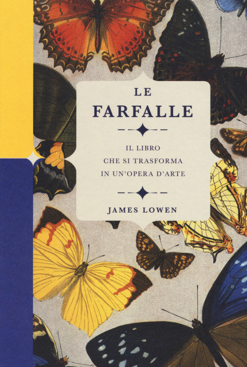 Kniha farfalle. Il libro che si trasforma in un'opera d'arte James Lowen