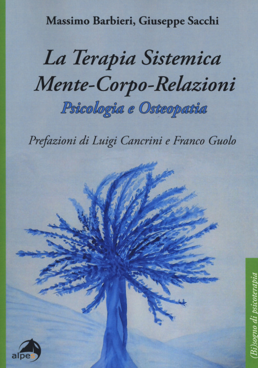 Kniha terapia sistemica mente-corpo-relazioni. Psicologia e osteopatia Massimo Barbieri