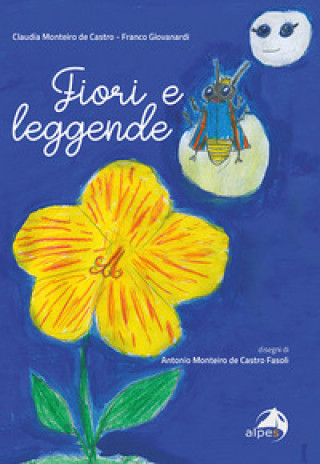 Knjiga Fiori e leggende Claudia Monteiro De Castro