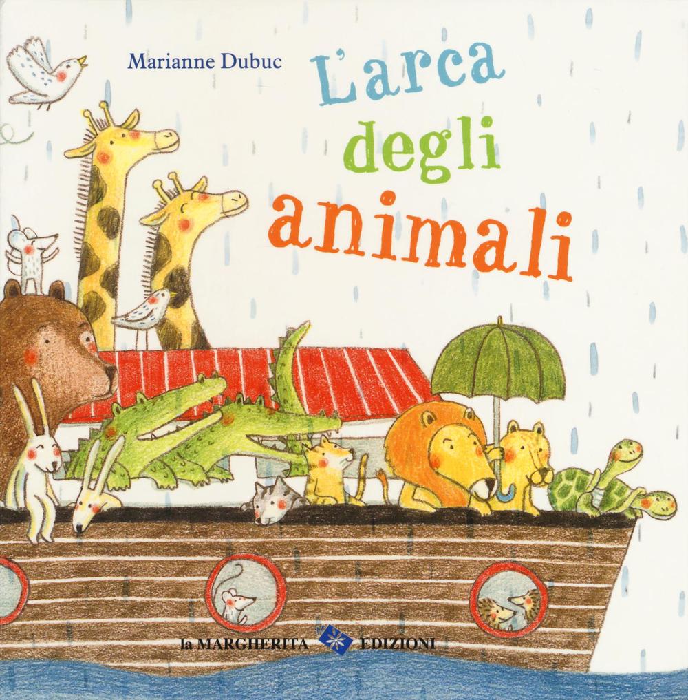 Kniha arca degli animali Marianne Dubuc