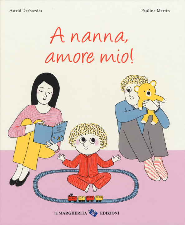 Kniha A nanna, amore mio! Astrid Desbordes
