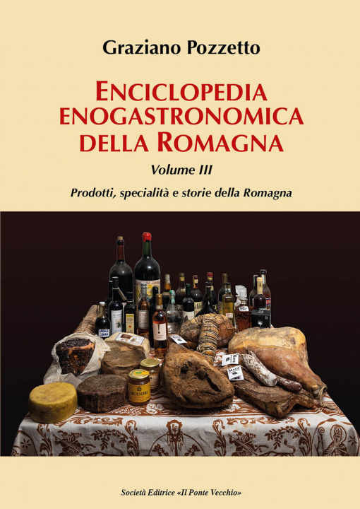 Kniha Enciclopedia gastronomica della Romagna Graziano Pozzetto