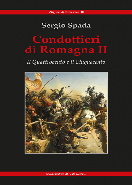 Knjiga Condottieri di Romagna Sergio Spada