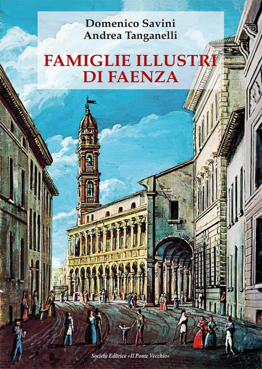 Kniha Famiglie illustri di Faenza Domenico Savini