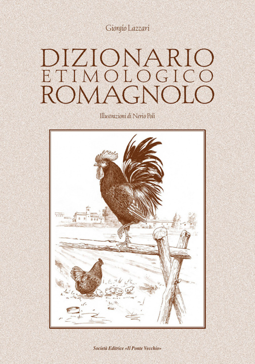 Kniha Dizionario etimologico romagnolo Giorgio Lazzari