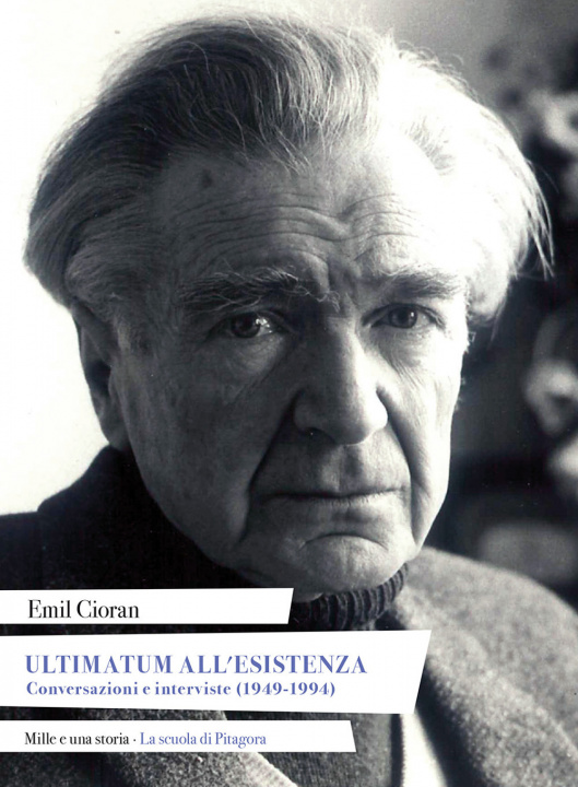 Kniha Ultimatum all'esistenza. Conversazioni e interviste (1949-1994) Emil M. Cioran