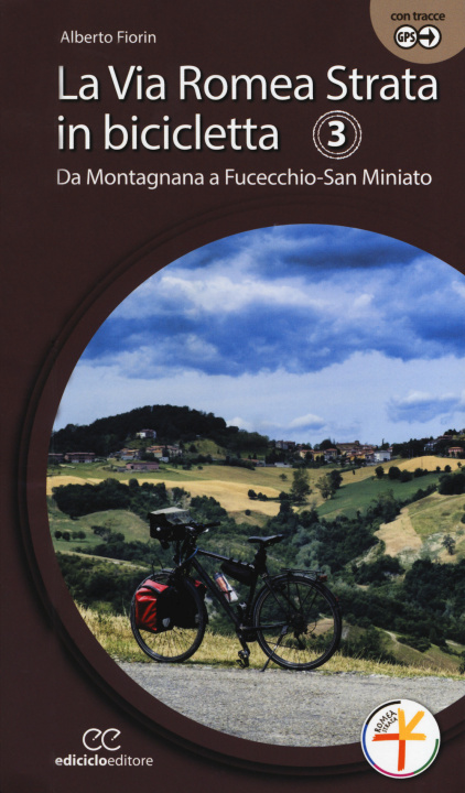 Книга via Romea Strata in bicicletta Alberto Fiorin