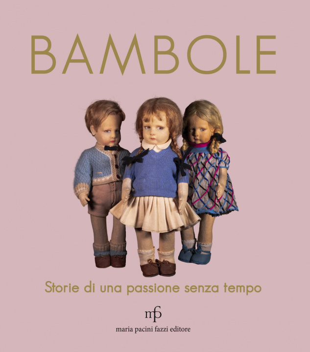 Kniha Bambole. Storie di una passione senza tempo 