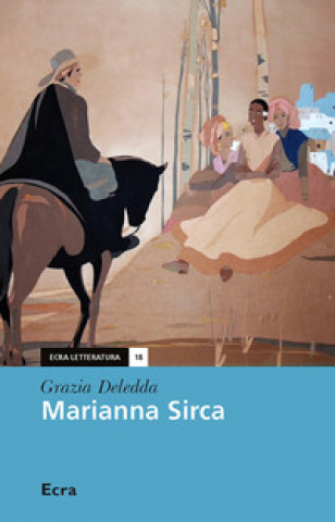 Kniha Marianna Sirca Grazia Deledda