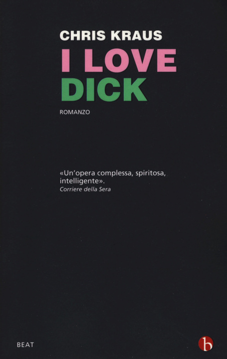 Kniha I love Dick Chris Kraus