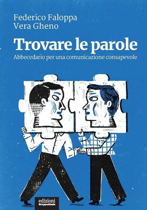 Kniha Trovare le parole. Abbecedario per una comunicazione consapevole Federico Faloppa