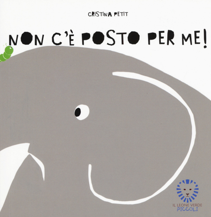 Knjiga Non c'è posto per me! Cristina Petit