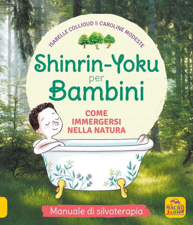 Книга Shinrin-Yoku per bambini Isabelle Collioud