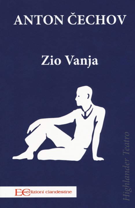 Kniha Zio Vanja Anton Cechov