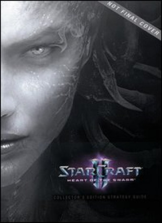 Книга Starcraft II. Heart of swarm. Guida strategica ufficiale 