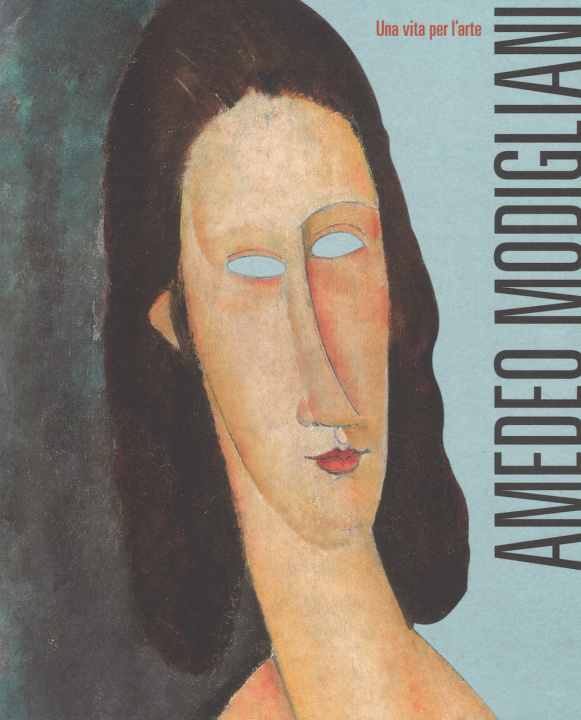 Книга Amedeo Modigliani. Una vita per l'arte 