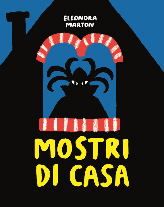 Könyv Mostri di casa Eleonora Marton