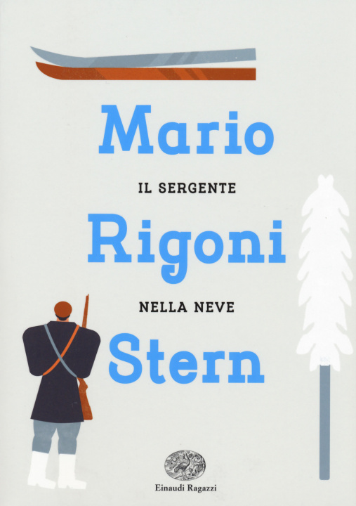 Kniha sergente nella neve Mario Rigoni Stern