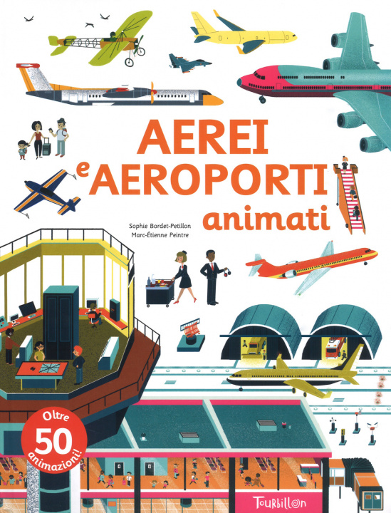 Kniha Aerei e aeroporti animati Sophie Bordet-Petillon