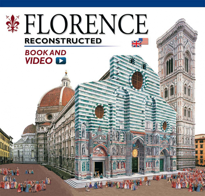 Carte Firenze ricostruita. Ediz. inglese 