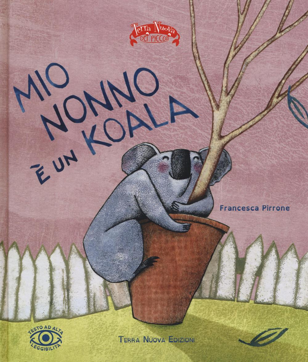Kniha Mio nonno è un koala Francesca Pirrone