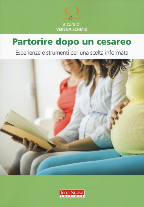 Kniha Partorire dopo un cesareo. Esperienze e strumenti per una scelta informata 