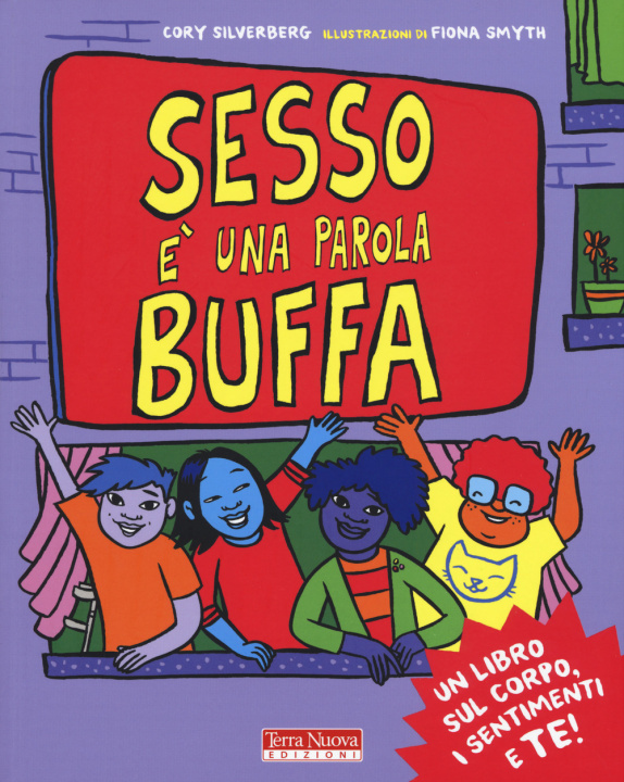 Książka Sesso è una parola buffa. Un libro sul corpo, i sentimenti e te! Cory Silverberg