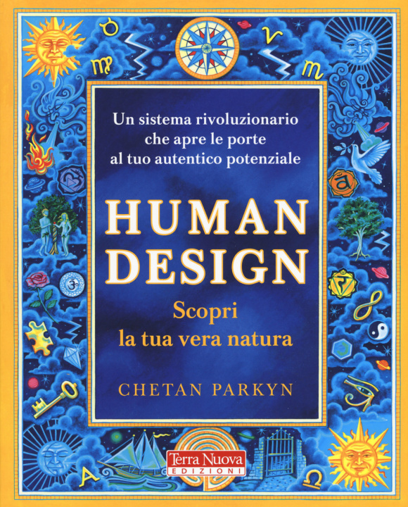 Könyv Human design. Scopri la tua vera natura Chetan Parkyn