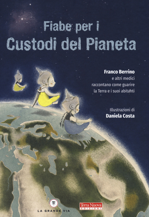 Buch Fiabe per i custodi del pianeta Franco Berrino