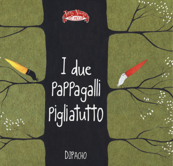 Kniha due pappagalli pigliatutto Dipacho