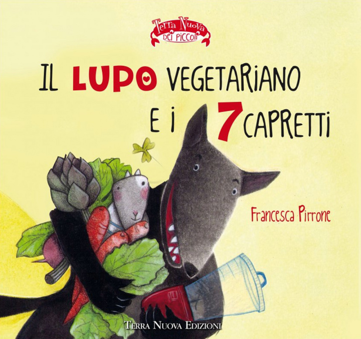 Könyv lupo vegetariano e i 7 capretti Francesca Pirrone