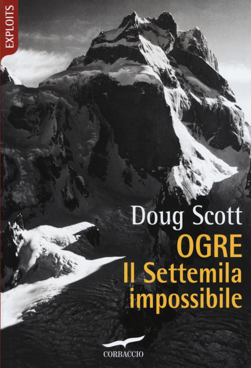 Книга Ogre. Il Settemila impossibile Doug Scott