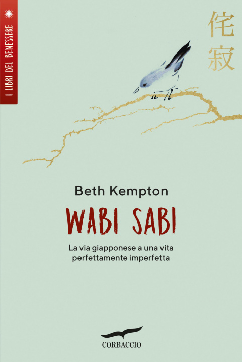 Kniha Wabi sabi. La via giapponese a una vita perfettamente imperfetta Beth Kempton