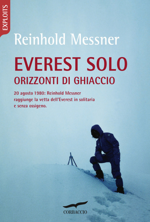 Könyv Everest solo. Orizzonti di ghiaccio Reinhold Messner