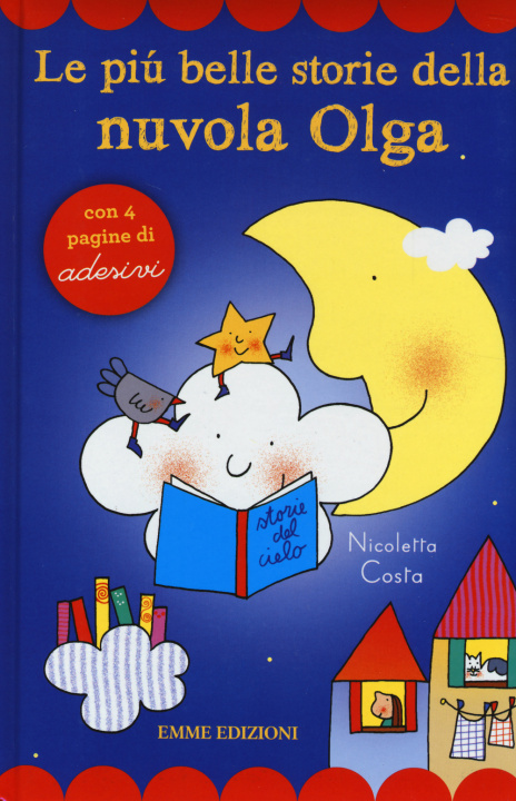 Kniha più belle storie della nuvola Olga. Con adesivi Nicoletta Costa