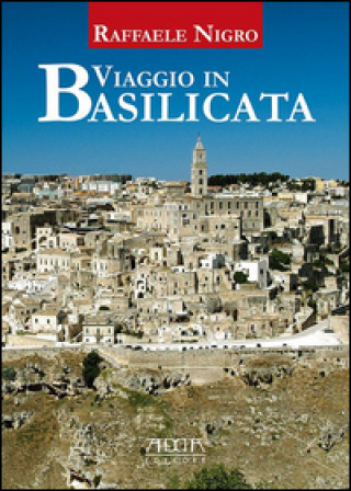 Kniha Viaggio in Basilicata Raffaele Nigro