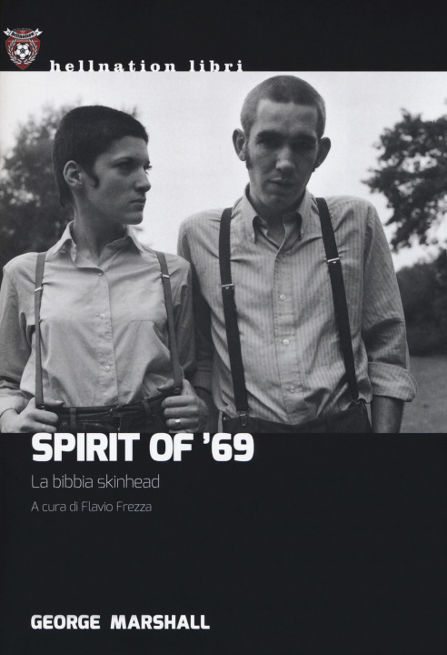 Книга Spirit of '69. La bibbia skinhead George Marshall