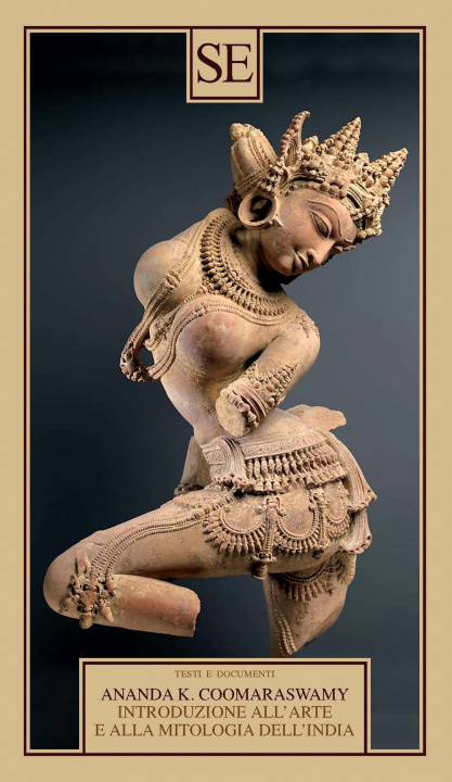 Carte Introduzione all'arte e alla mitologia dell'India Ananda Kentish Coomaraswamy
