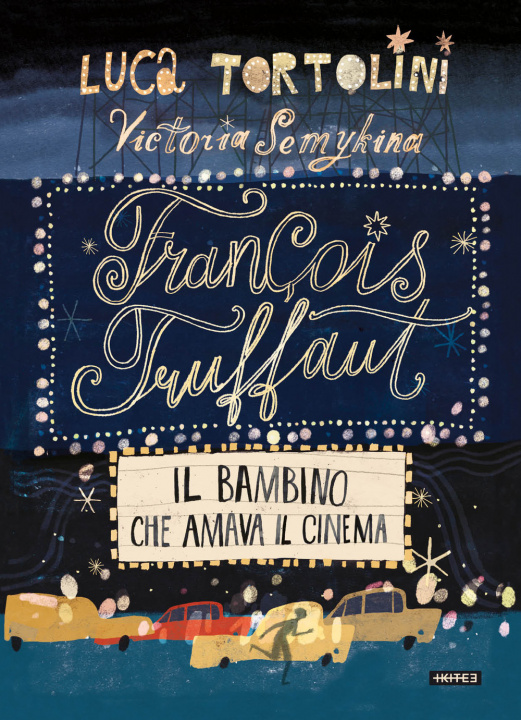 Kniha François Truffaut. Il bambino che amava il cinema Luca Tortolini