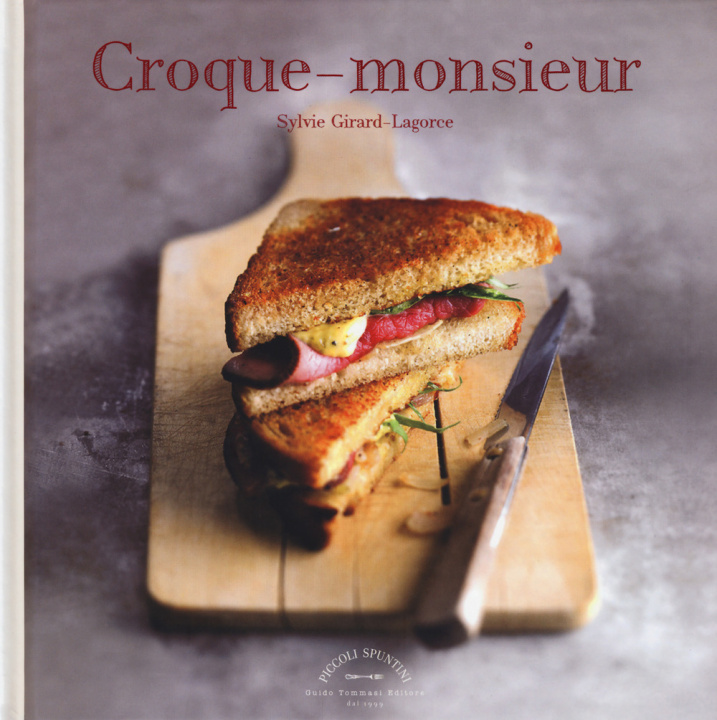 Kniha Croque-monsieur Sylvie Girard-Lagorce
