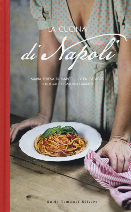 Knjiga cucina di Napoli Maria Teresa Di Marco