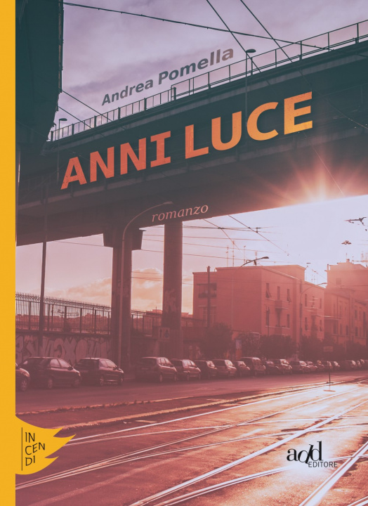 Book Anni luce Andrea Pomella