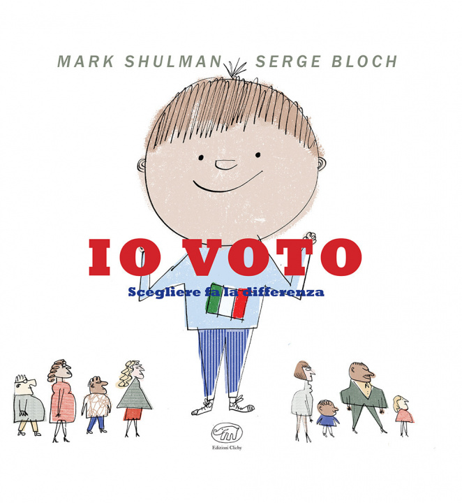 Kniha Io voto. Scegliere fa la differenza Mark Shulman