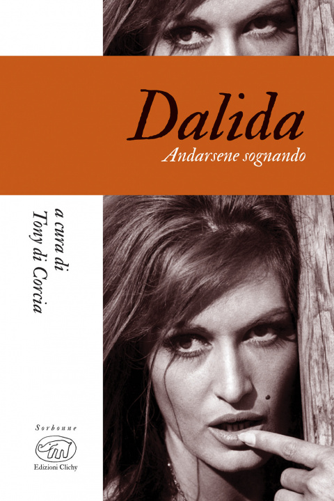 Kniha Dalida. Andarsene sognando 