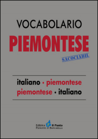 Kniha Vocabolario piemontese sacociàbil. Italiano-piemontese, piemontese-italiano Camillo Brero